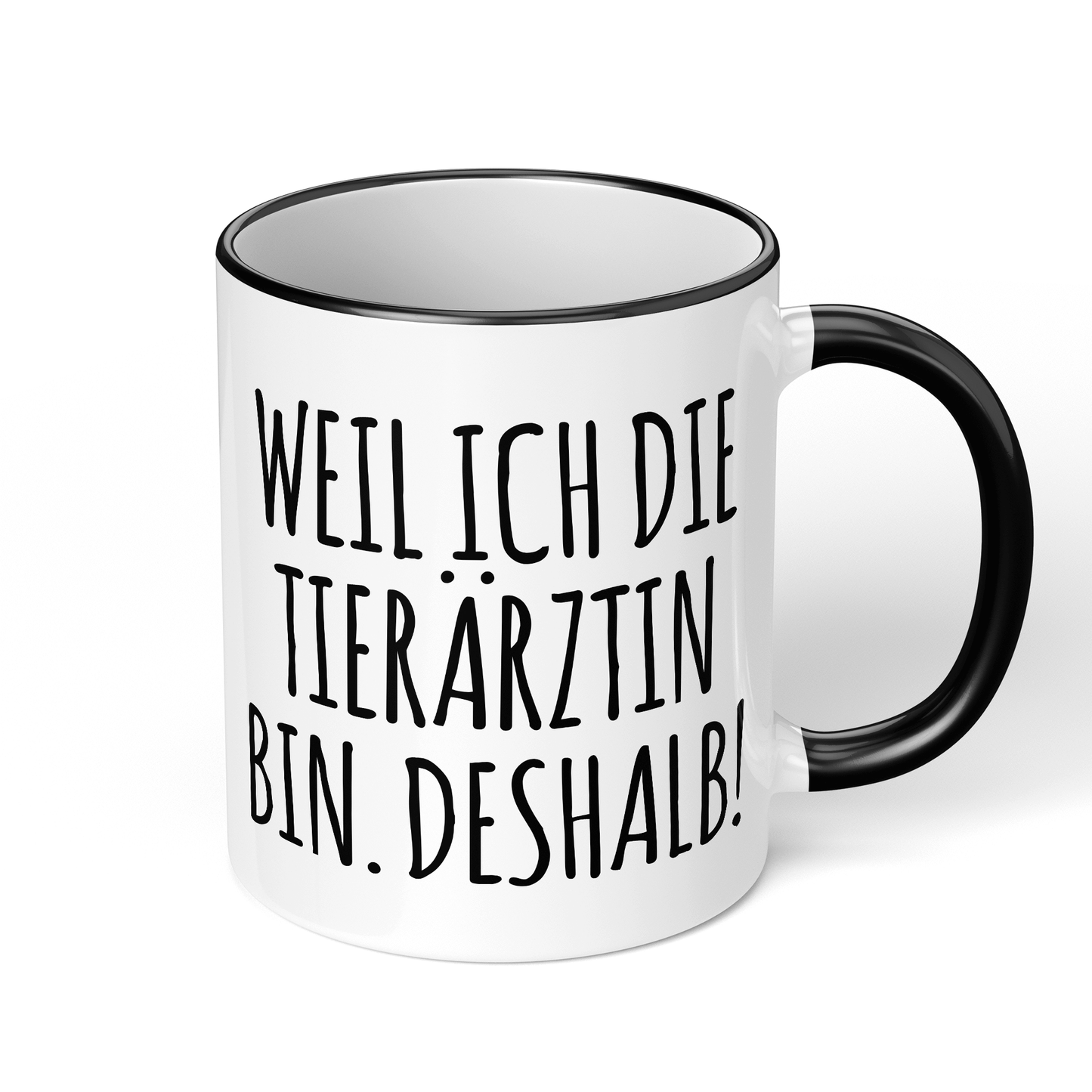 CupHaven® Tierarzt Tasse - Weil ich die Tierärztin bin. Deshalb! - Geschenk für Tierärzte und Tierärztinnen