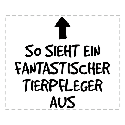 Tierpfleger Tasse - Fantastischer Tierpfleger (Tierpflegerin, Tierpflege, Geschenk)