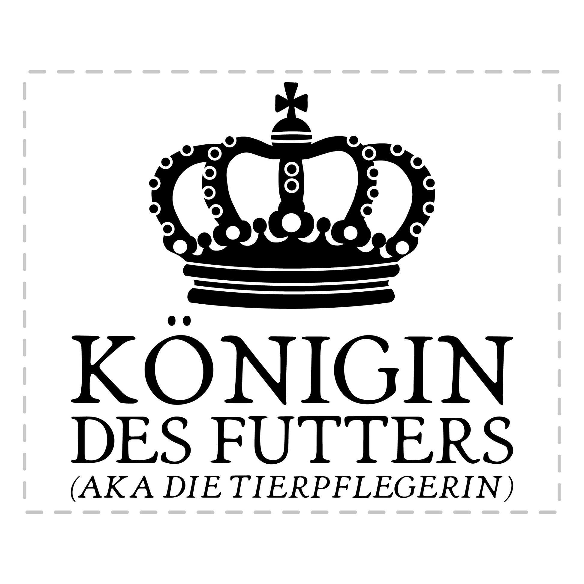 Tierpfleger Tasse - Königin des Futters aka die Tierpflegerin (Tierpflege, Geschenk)