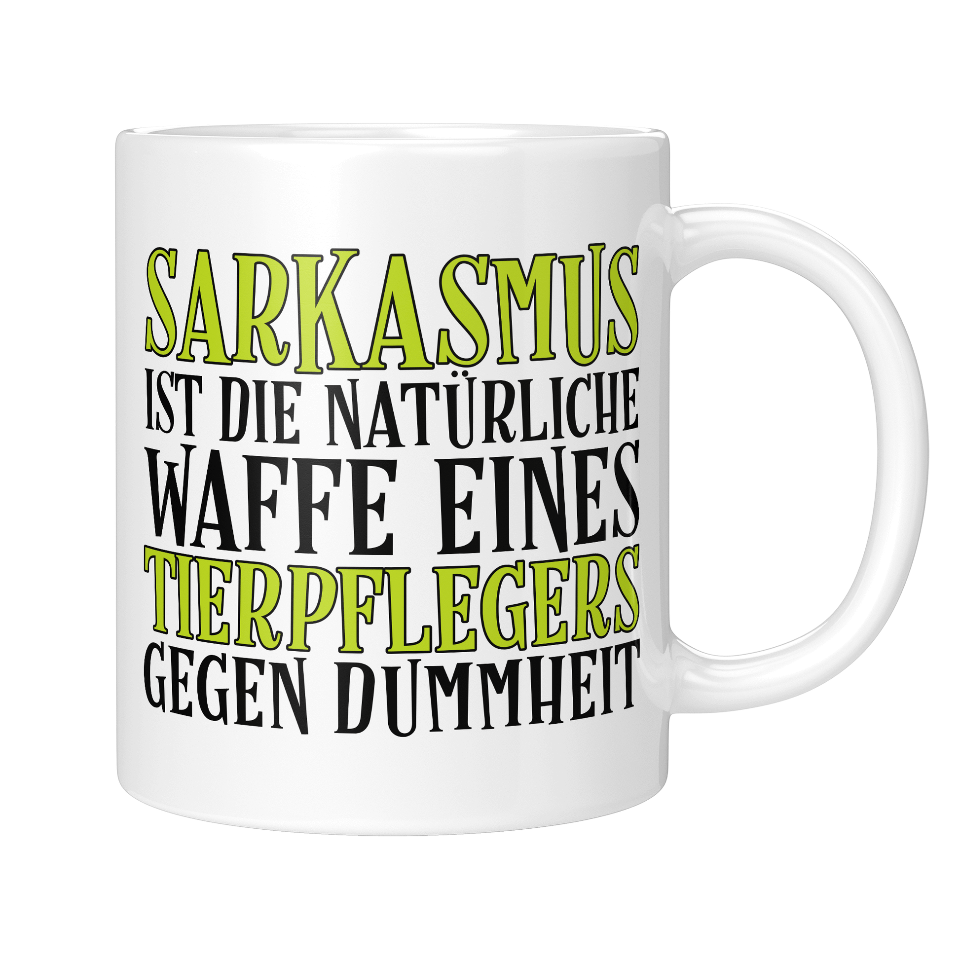 Tierpfleger Tasse - Sarkasmus eines Tierpflegers (Tierpflegerin, Tierpflege, Geschenk)