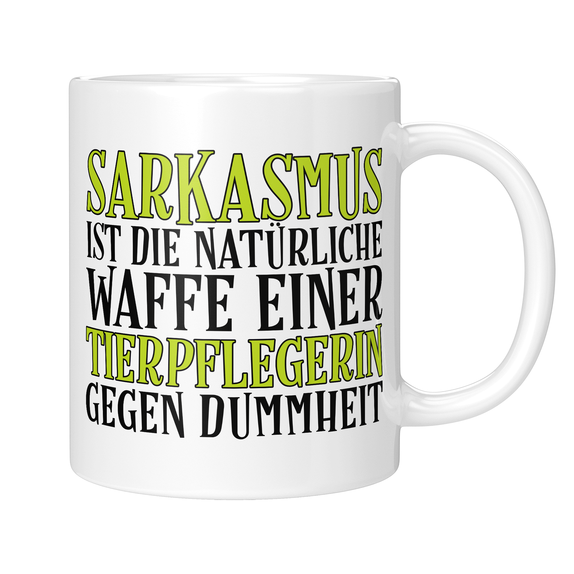 Tierpfleger Tasse - Sarkasmus einer Tierpflegerin (Tierpflege, Geschenk)
