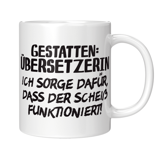 Übersetzer Tasse - Gestatten: Übersetzerin (Übersetzung, Geschenk)