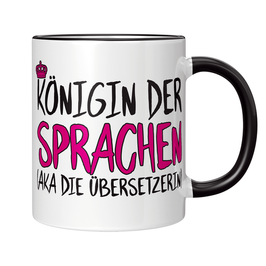 Übersetzer Tasse - Königin der Sprachen aka die Übersetzerin (Übersetzung, Geschenk)