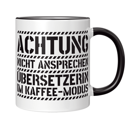 Übersetzer Tasse - Übersetzerin im Kaffee-Modus (Geschenk)