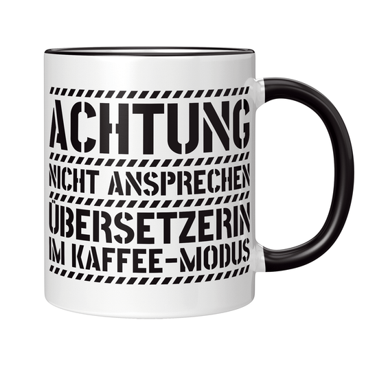 Übersetzer Tasse - Übersetzerin im Kaffee-Modus (Geschenk)