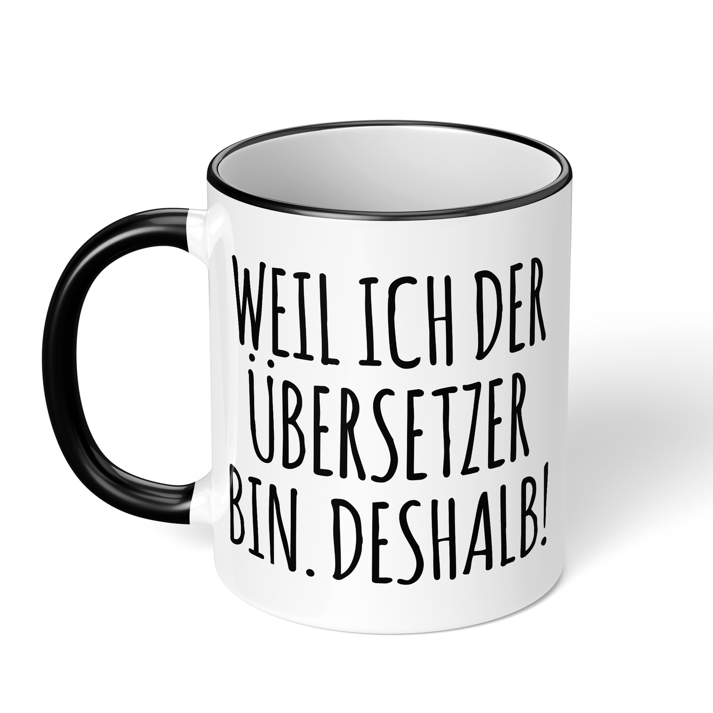CupHaven® Übersetzer Tasse - Weil ich der Übersetzer bin. Deshalb! - Geschenk für Übersetzer und Übersetzerinnen