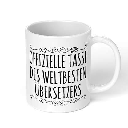 CupHaven® Übersetzer Tasse - Weltbester Übersetzer - Geschenk für Übersetzer und Übersetzerinnen