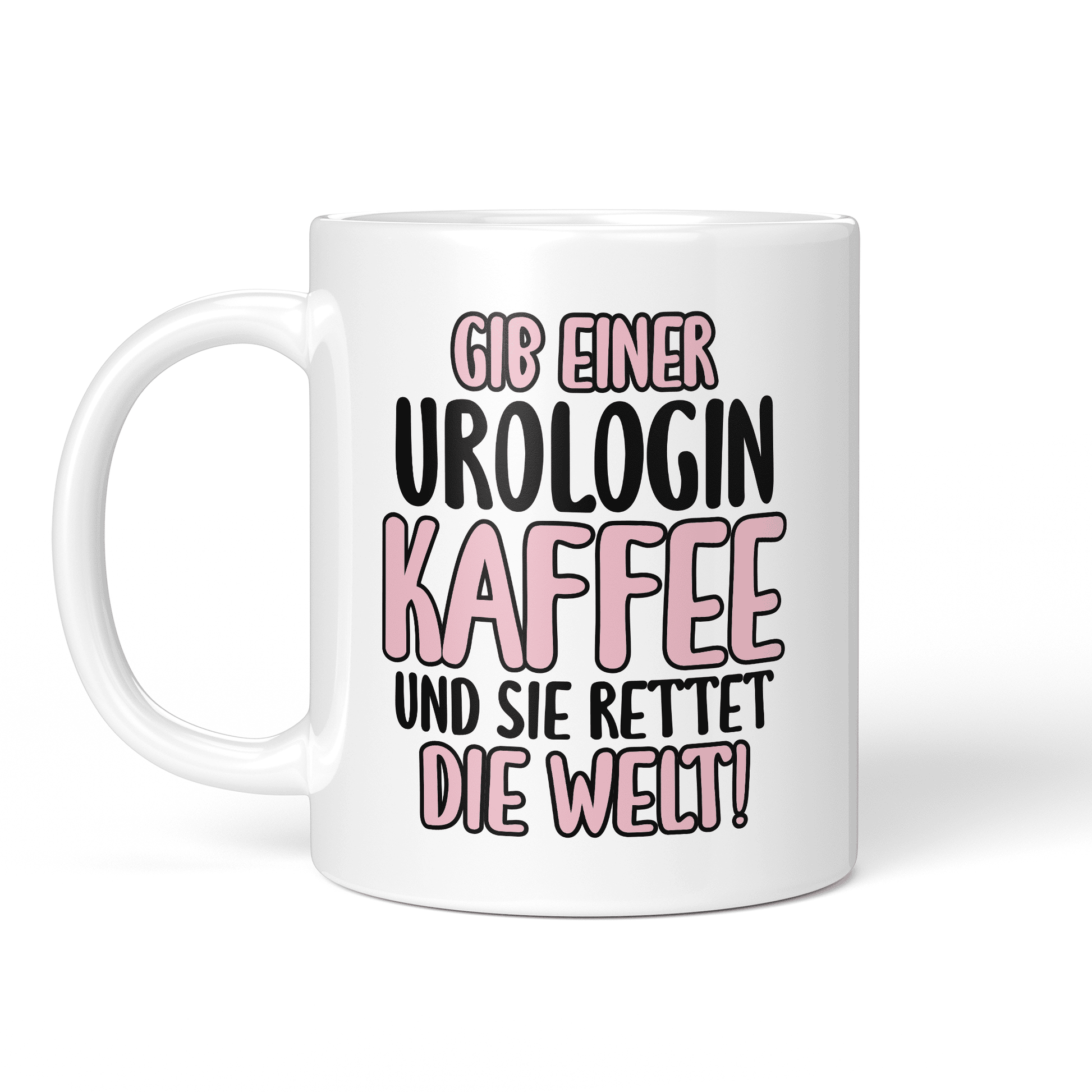CupHaven® Urologie Tasse - Gib einer Urologin Kaffee und sie rettet die Welt! - Geschenk für Urologen und Urologinnen