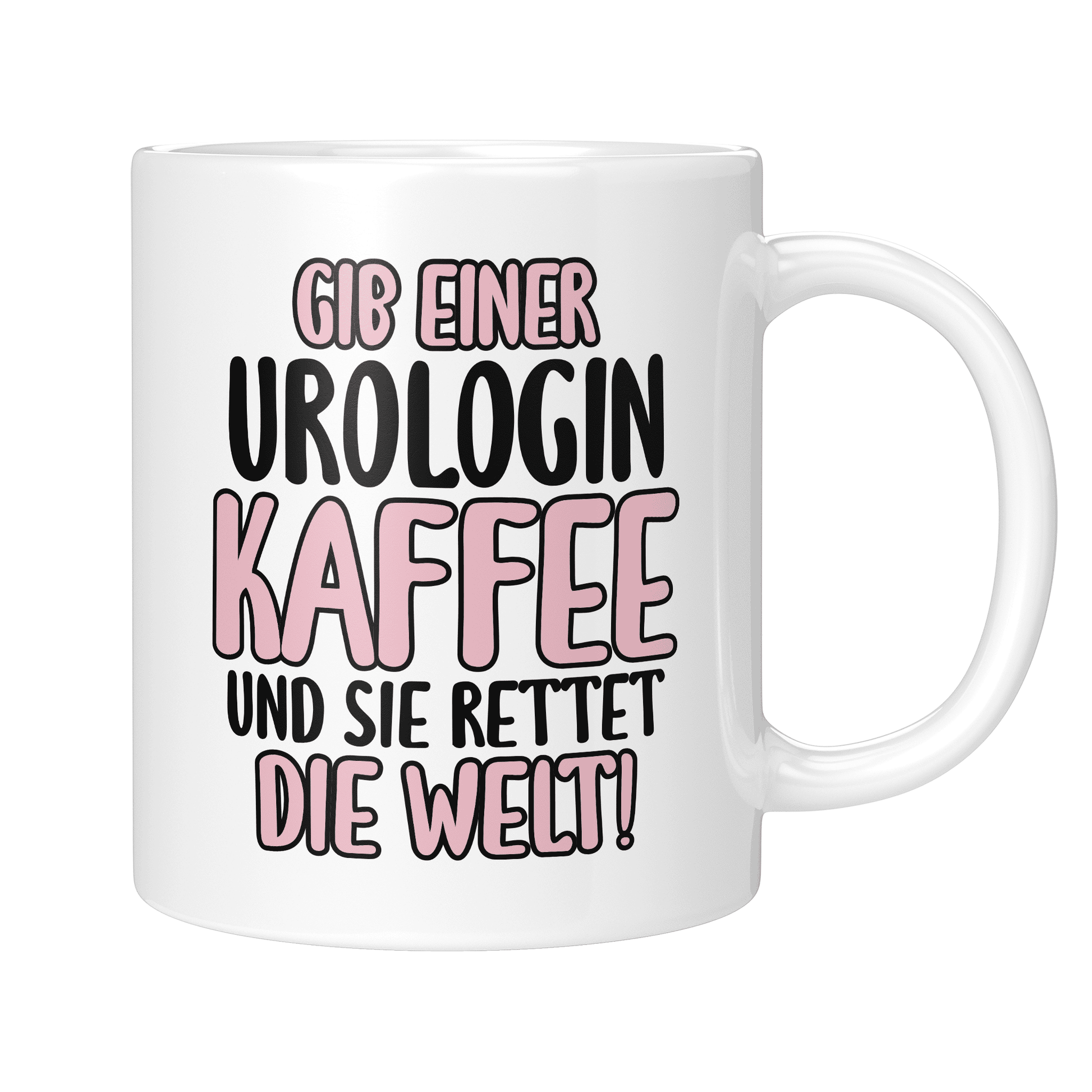 CupHaven® Urologie Tasse - Gib einer Urologin Kaffee und sie rettet die Welt! - Geschenk für Urologen und Urologinnen