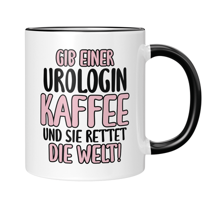 CupHaven® Urologie Tasse - Gib einer Urologin Kaffee und sie rettet die Welt! - Geschenk für Urologen und Urologinnen