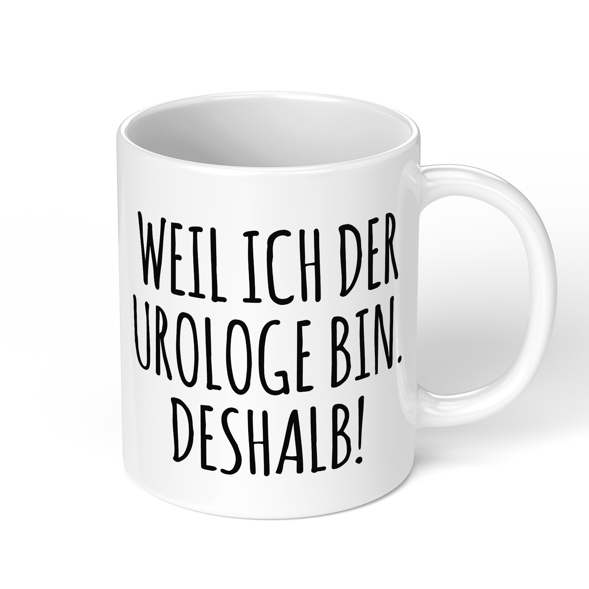 CupHaven® Urologie Tasse - Weil ich der Urologe bin. Deshalb! - Geschenk für Urologen und Urologinnen