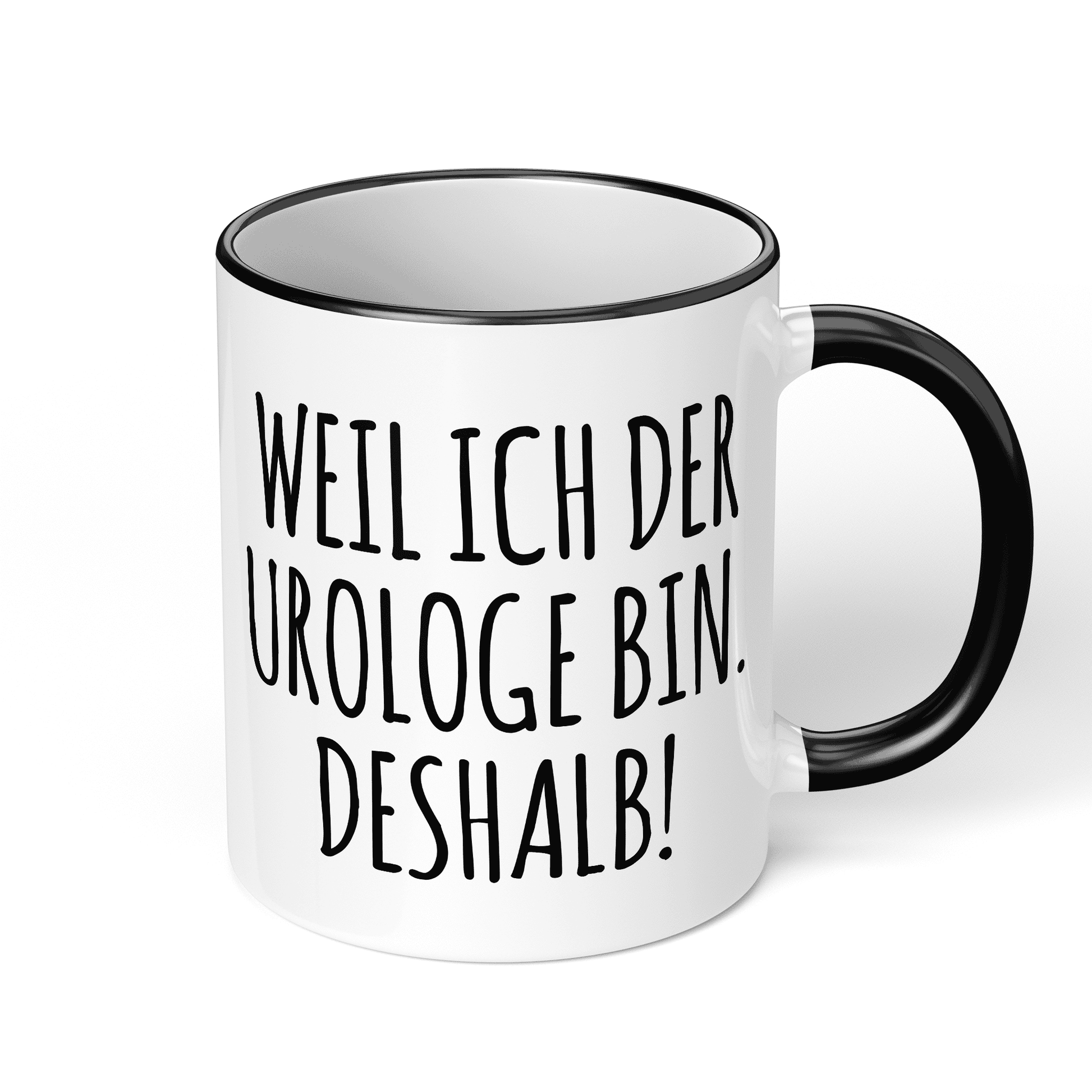 CupHaven® Urologie Tasse - Weil ich der Urologe bin. Deshalb! - Geschenk für Urologen und Urologinnen