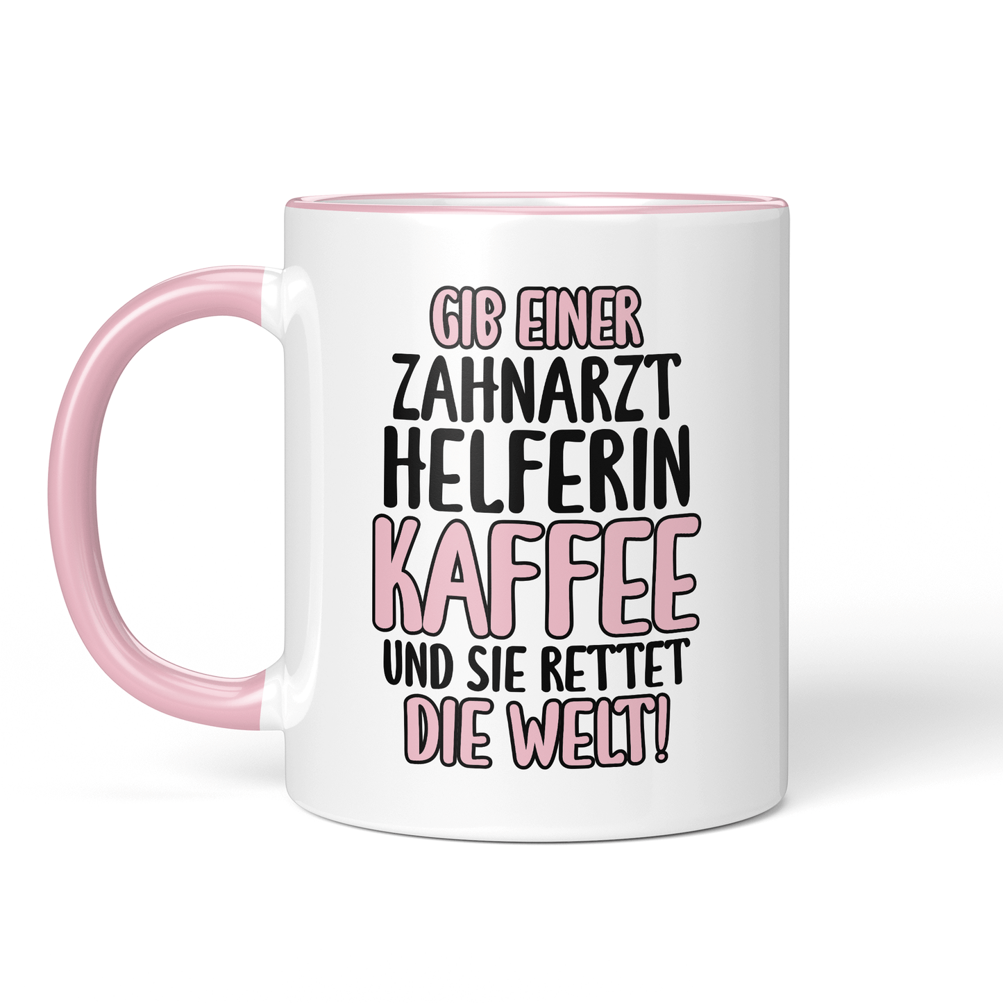 CupHaven® Zahnarzthelferin Tasse - Gib einer Zahnarzthelferin Kaffee und sie rettet die Welt! - Geschenk für Zahnmedizinische Fachangestellte oder ZFAs