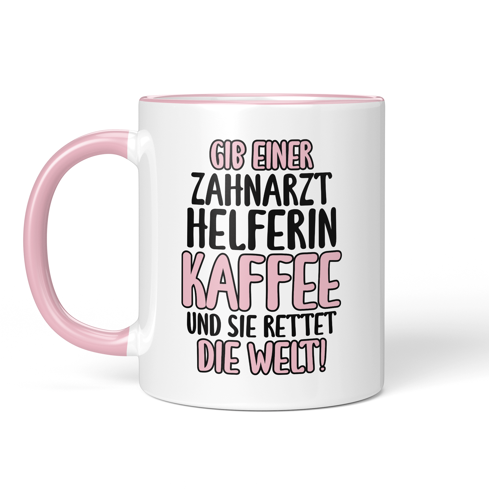 CupHaven® Zahnarzthelferin Tasse - Gib einer Zahnarzthelferin Kaffee und sie rettet die Welt! - Geschenk für Zahnmedizinische Fachangestellte oder ZFAs