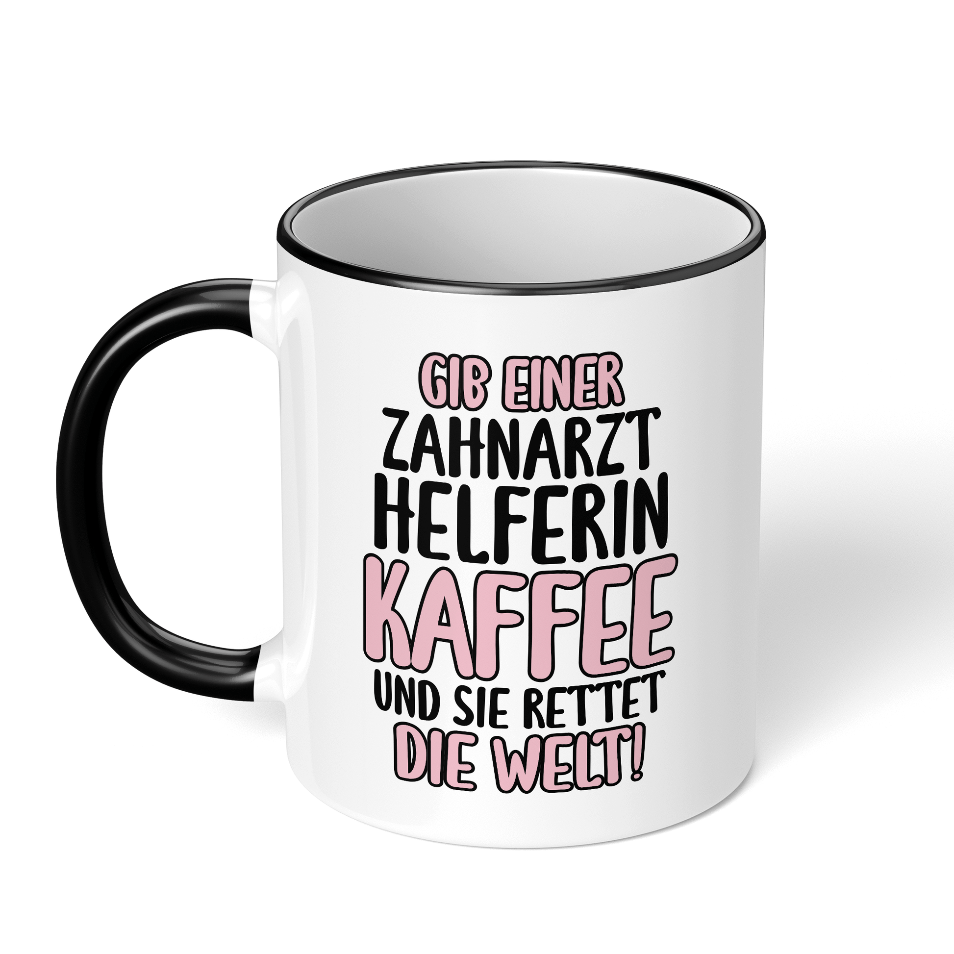 CupHaven® Zahnarzthelferin Tasse - Gib einer Zahnarzthelferin Kaffee und sie rettet die Welt! - Geschenk für Zahnmedizinische Fachangestellte oder ZFAs