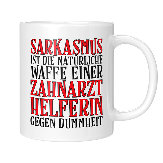 Zahnarzthelferin Tasse - Sarkasmus einer Zahnarzthelferin (Zahnmedizinische Fachangestellte, ZFA, Geschenk)