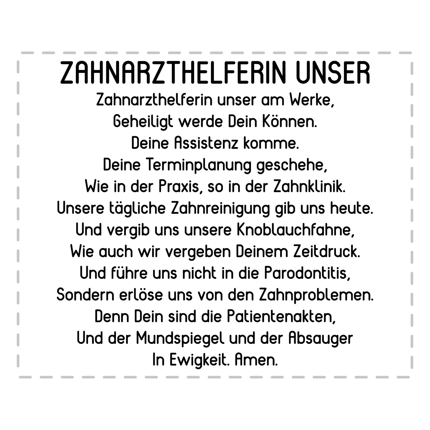 Zahnarzthelferin Tasse - "Zahnarzthelferin Unser"-Gebet (Zahnmedizinische Fachangestellte, ZFA, Geschenk)