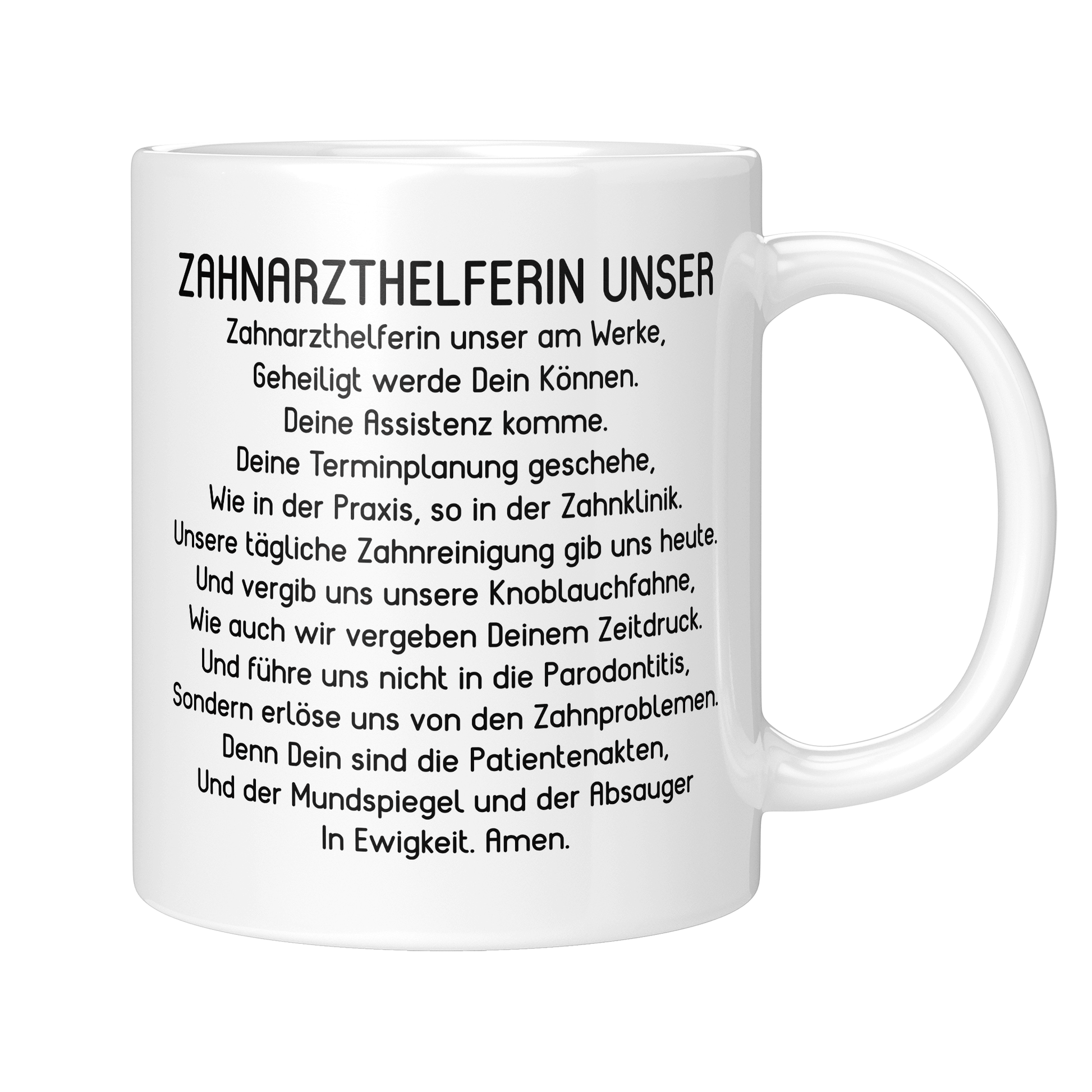 Zahnarzthelferin Tasse - "Zahnarzthelferin Unser"-Gebet (Zahnmedizinische Fachangestellte, ZFA, Geschenk)