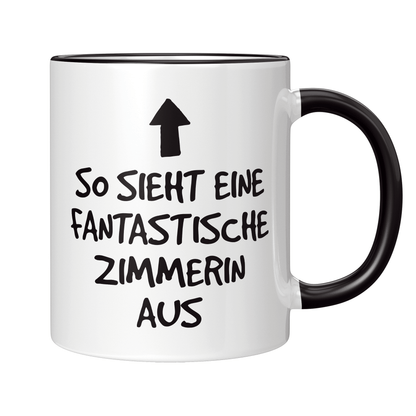 Zimmerer Tasse - Fantastische Zimmerin (Zimmerfrau, Geschenk)