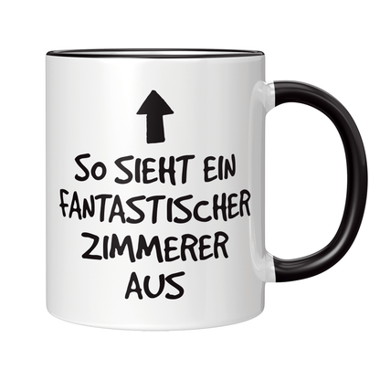 Zimmerer Tasse - Fantastischer Zimmerer (Zimmermann, Geschenk)