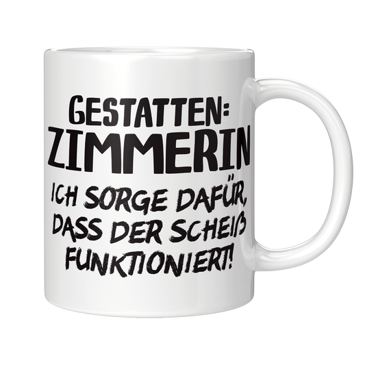 Zimmerer Tasse Gestatten: Zimmerin