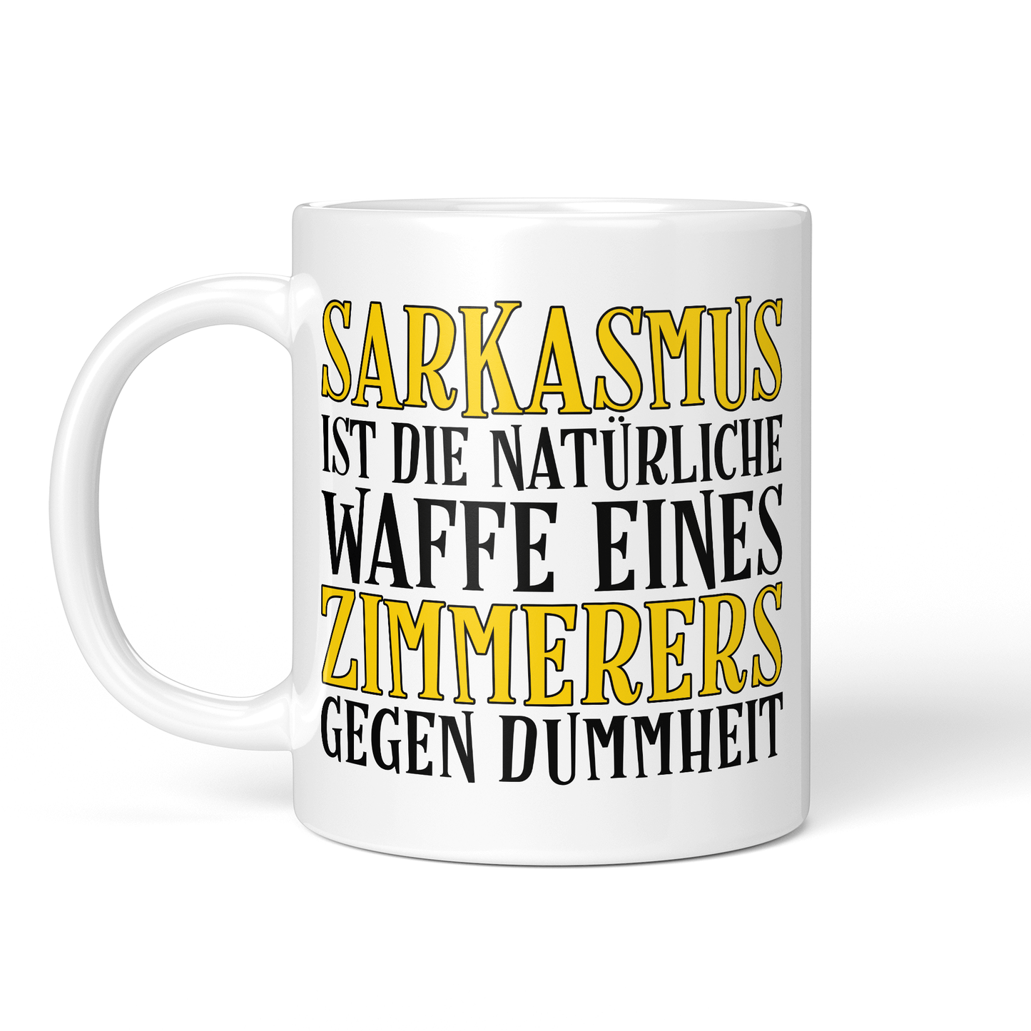 CupHaven® Zimmerer Tasse - Sarkasmus eines Zimmerers - Geschenk für Zimmerer und Zimmerinnen