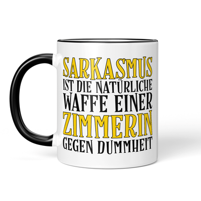 CupHaven® Zimmerer Tasse - Sarkasmus einer Zimmerin - Geschenk für Zimmerer und Zimmerinnen