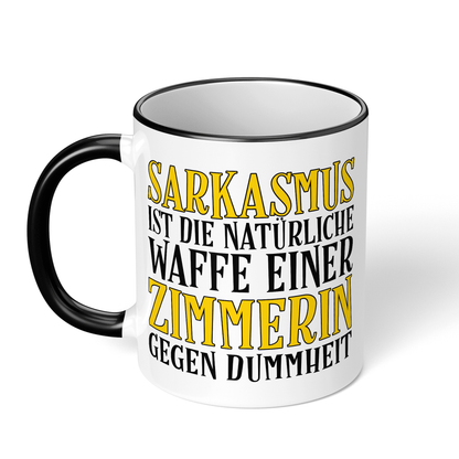 CupHaven® Zimmerer Tasse - Sarkasmus einer Zimmerin - Geschenk für Zimmerer und Zimmerinnen