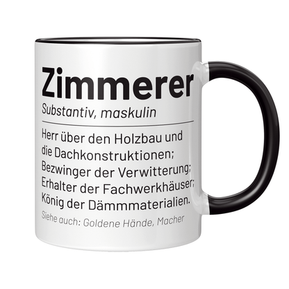 Zimmerer Tasse - Wörterbucheintrag: Zimmerer (Zimmermann, Geschenk)
