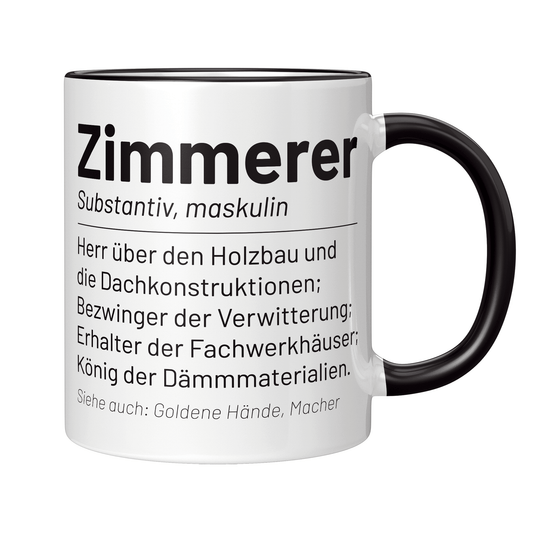 Zimmerer Tasse - Wörterbucheintrag: Zimmerer (Zimmermann, Geschenk)